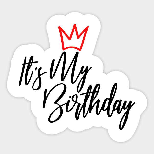 It's My Birthday Sticker by Coral Graphics